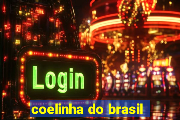 coelinha do brasil